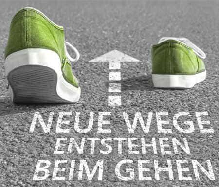 Affirmationen für den Tag neue Wege entstehen